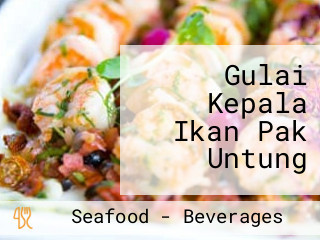 Gulai Kepala Ikan Pak Untung