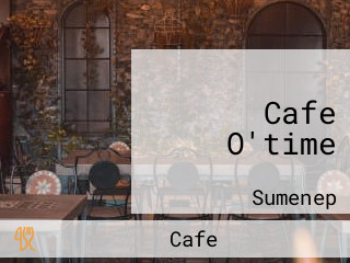 Cafe O'time