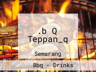 .b Q Teppan_q