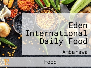 Eden International Daily Food