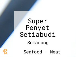 Super Penyet Setiabudi