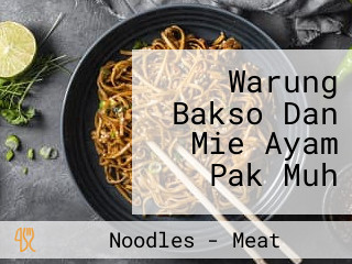 Warung Bakso Dan Mie Ayam Pak Muh