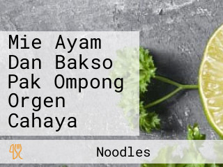 Mie Ayam Dan Bakso Pak Ompong Orgen Cahaya