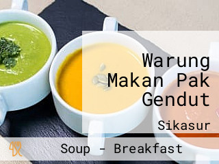 Warung Makan Pak Gendut