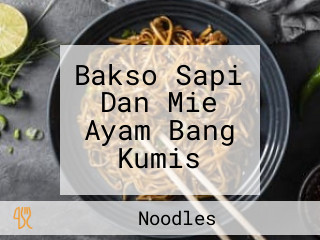 Bakso Sapi Dan Mie Ayam Bang Kumis