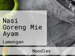 Nasi Goreng Mie Ayam