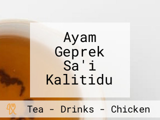 Ayam Geprek Sa'i Kalitidu