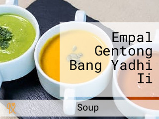 Empal Gentong Bang Yadhi Ii