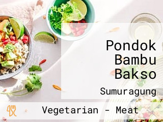 Pondok Bambu Bakso