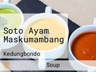 Soto Ayam Maskumambang