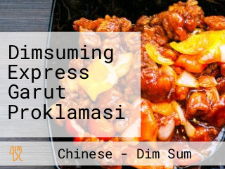 Dimsuming Express Garut Proklamasi