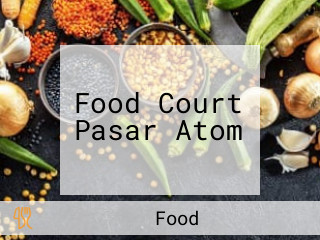 Food Court Pasar Atom