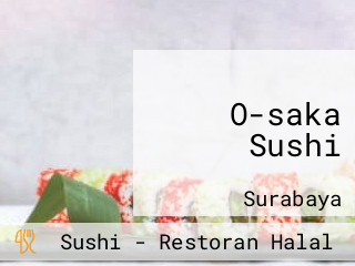 O-saka Sushi