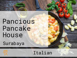 Pancious Pancake House