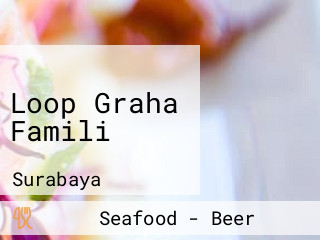 Loop Graha Famili