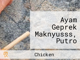 Ayam Geprek Maknyusss, Putro Agung Wetan