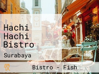 Hachi Hachi Bistro