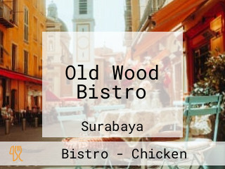 Old Wood Bistro