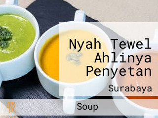 Nyah Tewel Ahlinya Penyetan