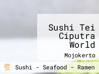 Sushi Tei Ciputra World