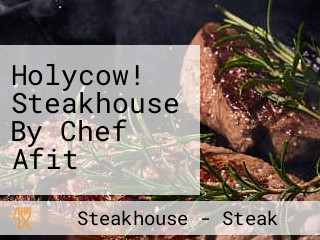 Holycow! Steakhouse By Chef Afit