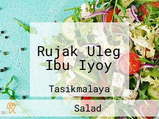 Rujak Uleg Ibu Iyoy