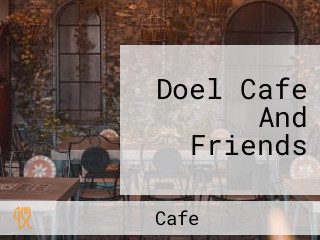 Doel Cafe And Friends