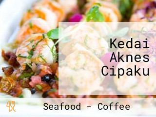 Kedai Aknes Cipaku