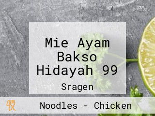 Mie Ayam Bakso Hidayah 99