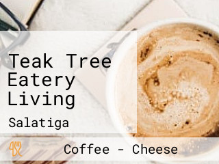 Teak Tree Eatery Living