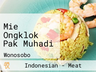 Mie Ongklok Pak Muhadi