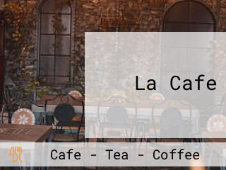 La Cafe