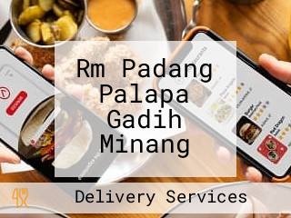 Rm Padang Palapa Gadih Minang