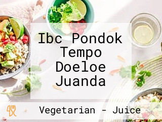 Ibc Pondok Tempo Doeloe Juanda