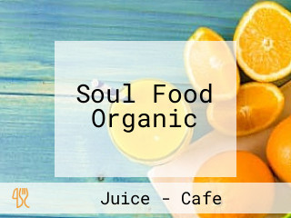 Soul Food Organic