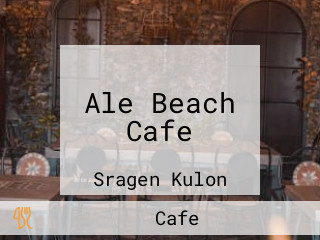 Ale Beach Cafe