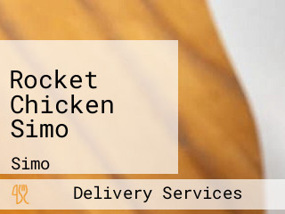 Rocket Chicken Simo