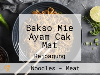 Bakso Mie Ayam Cak Mat