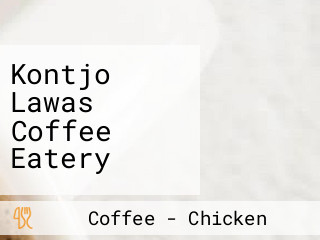 Kontjo Lawas Coffee Eatery