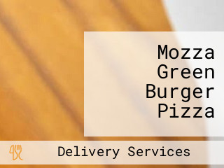 Mozza Green Burger Pizza