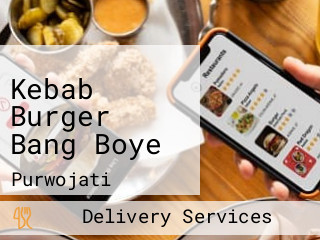 Kebab Burger Bang Boye