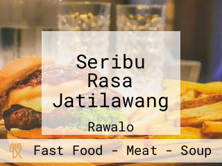 Seribu Rasa Jatilawang