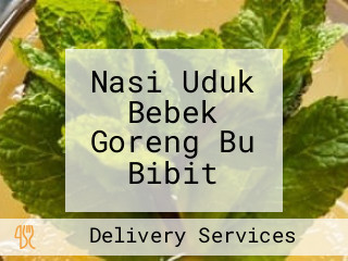 Nasi Uduk Bebek Goreng Bu Bibit