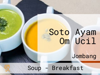 Soto Ayam Om Ucil