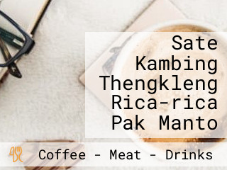 Sate Kambing Thengkleng Rica-rica Pak Manto