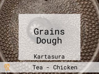 Grains Dough