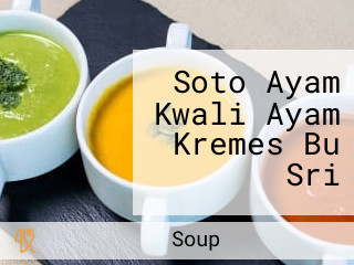 Soto Ayam Kwali Ayam Kremes Bu Sri