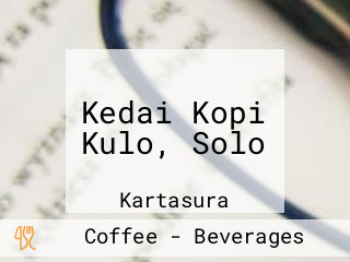 Kedai Kopi Kulo, Solo