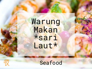 Warung Makan *sari Laut*