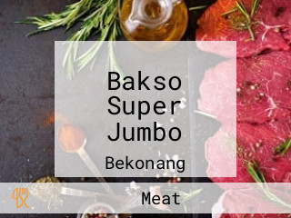 Bakso Super Jumbo